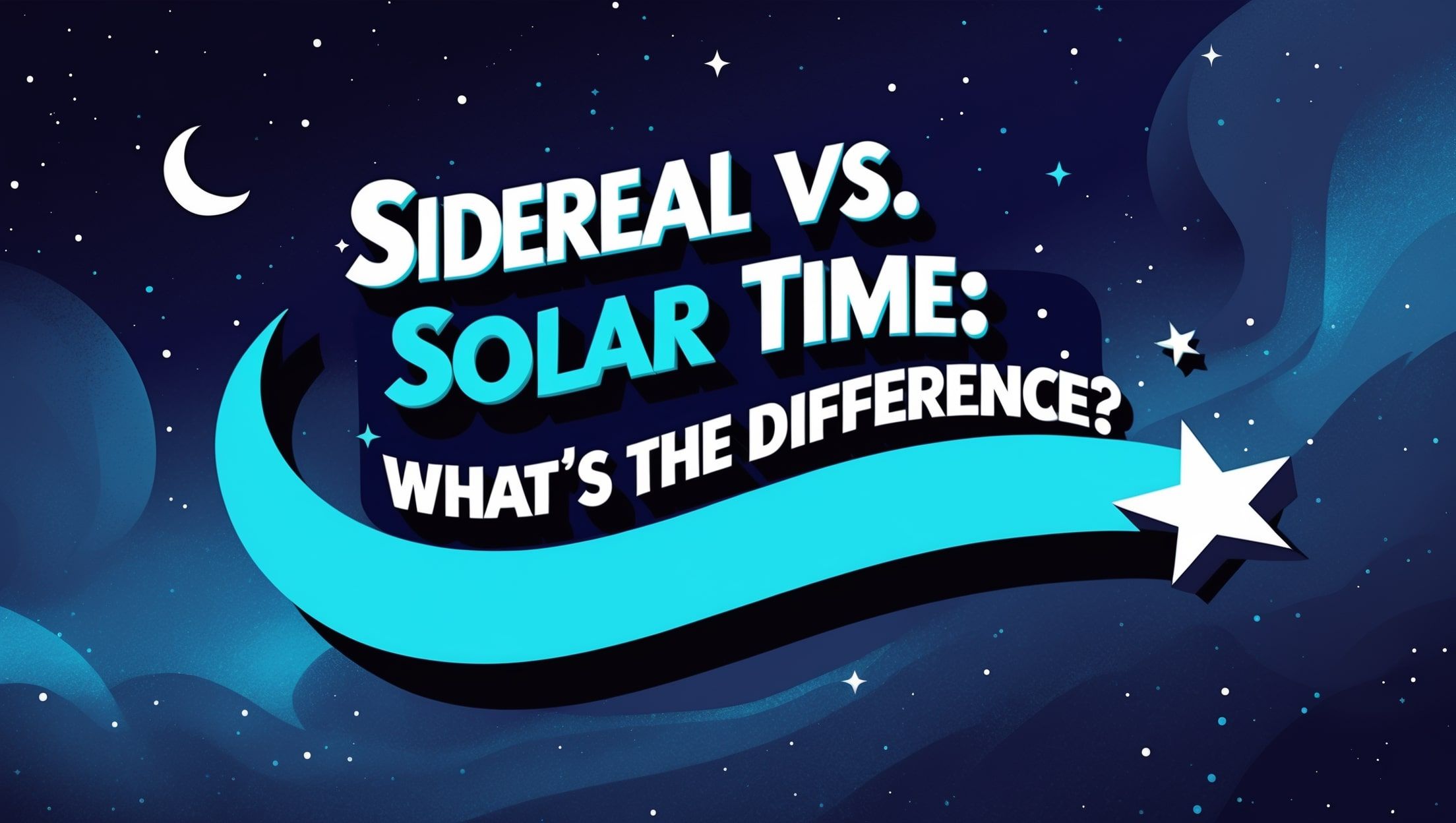 Stjernelig tid vs. Solarlig tid: Hva er forskjellen?